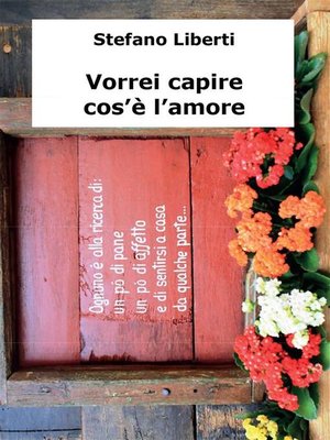 cover image of Vorrei capire cos'è l'amore